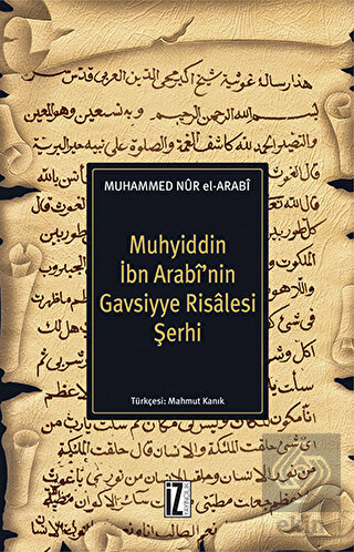 Muhyiddin İbn Arabi\'nin Gavsiyye Risalesi Şerhi