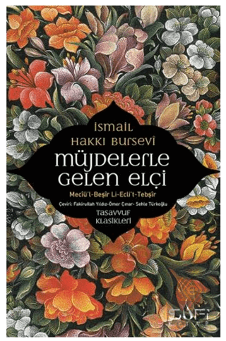Müjdelerle Gelen Elçi - Meciül Beşir Li Eclit Tebş