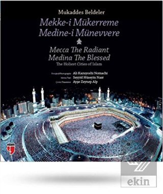 Mukaddes Beldeler: Mekke-i Mükerreme / Medine-i Mü