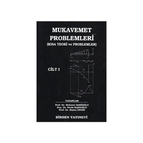 Mukavemet Problemleri Cilt: 1 Mehmet Bakioğlu Birsen Yayınevi Satın Al