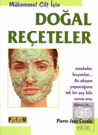 Mükemmel Cilt İçin Doğal Reçeteler