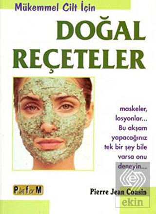 Mükemmel Cilt İçin Doğal Reçeteler