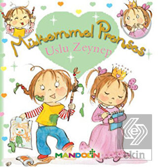 Mükemmel Prenses 2 - Uslu Zeynep
