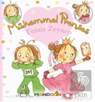 Mükemmel Prenses 3 - Temiz Zeynep