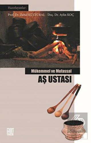 Mükemmel ve Mufassal Aş Ustası