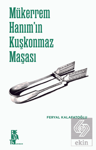 Mükerrem Hanım'ın Kuşkonmaz Maşası