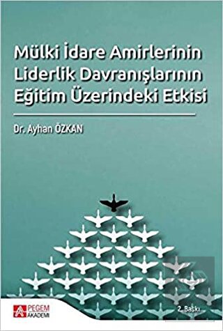 Mülki İdare Amirlerinin Liderlik Davranışlarının E