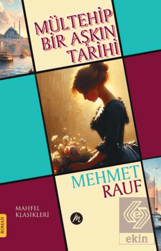 Mültehip Bir Aşkın Tarihi