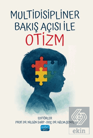 Multidisipliner Bakış Açısı İle Otizm