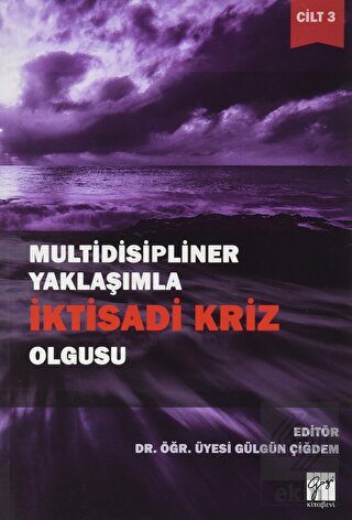 Multidisipliner Yaklaşımla İktisadi Kriz Olgusu Ci