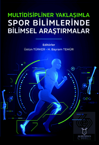 Multidisipliner Yaklaşımla Spor Bilimlerinde Bilim