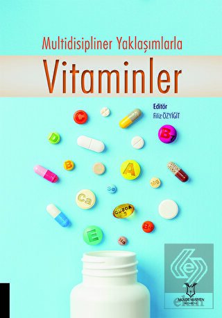 Multidisipliner Yaklaşımlarla Vitaminler