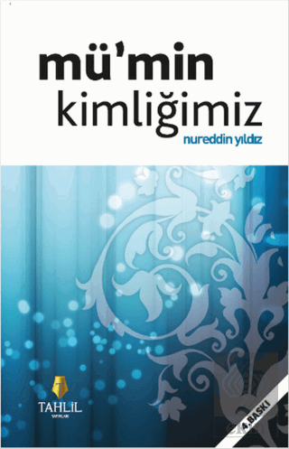 Mü\'min Kimliğimiz