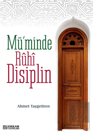 Mü\'minde Ruhi Disiplin