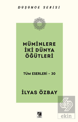 Müminlere İki Dünya Öğütleri