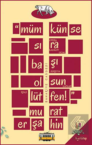 Mümkünse Sıra Başı Olsun Lütfen!
