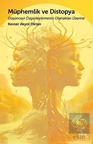 Müphemlik ve Distopya