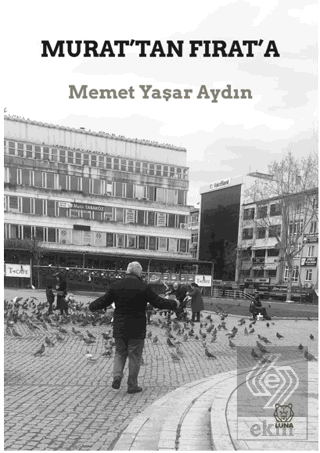 Murat'tan Fırat'a