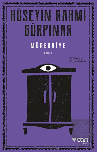 Mürebbiye (Açıklamalı Orijinal Metin)
