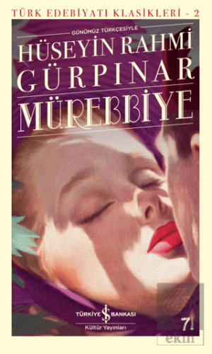 Mürebbiye (Günümüz Türkçesiyle)