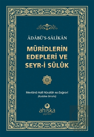Müridlerin Edepleri ve Seyr-i Süluk