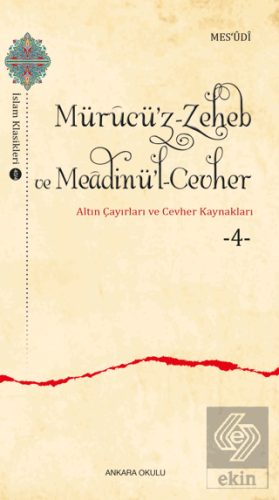 Mürucü'z-Zeheb ve Meadinü'l-Cevher