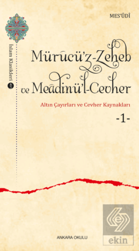 Mürucü'z-Zeheb ve Meadinü'l-Cevher