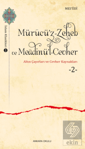 Mürucü'z-Zeheb ve Meadinü'l-Cevher