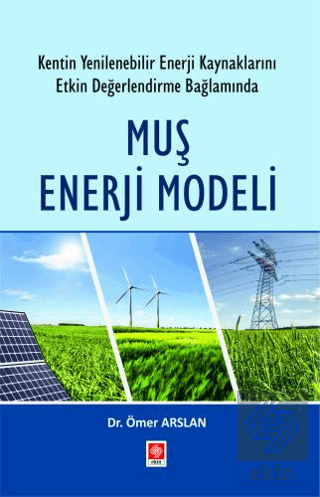 Muş Enerji Modeli Ömer Arslan