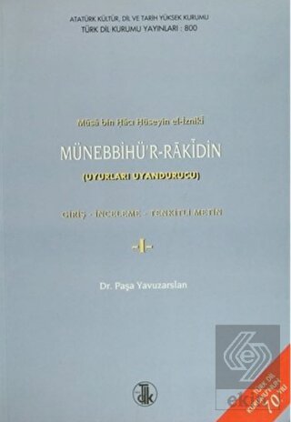 Musa Bin Hacı Hüseyin El-İzniki Münebbihü\'r-Rakin