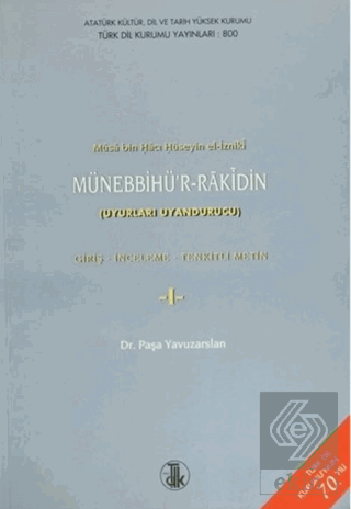 Musa Bin Hacı Hüseyin El-İzniki Münebbihü\'r-Rakin