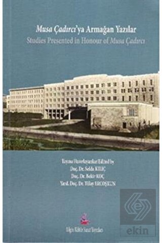 Musa Çadırcıya Armağan Yazılar