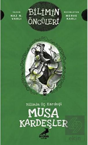 Musa Kardeşler - Bilimin Üç Kardeşi