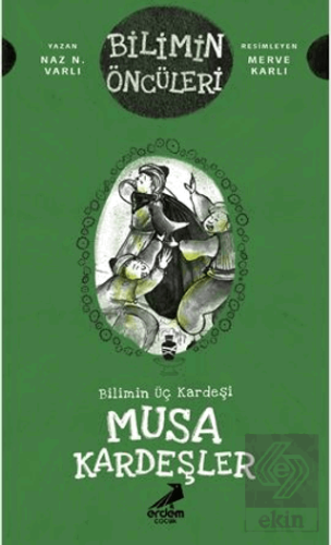 Musa Kardeşler - Bilimin Üç Kardeşi