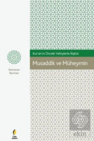 Musaddik ve Müheymin