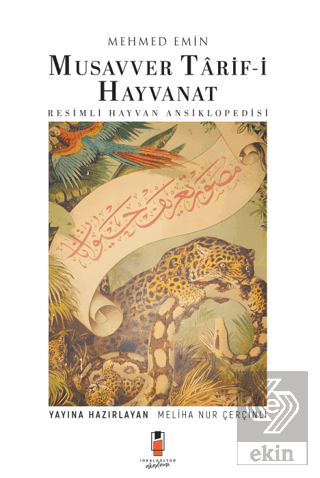 Musavver Tarif-i Hayvanat - Resimli Hayvan Ansiklopedisi