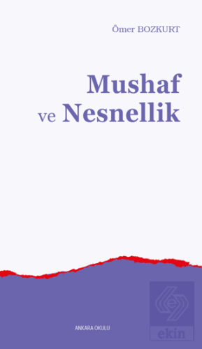 Mushaf ve Nesnellik