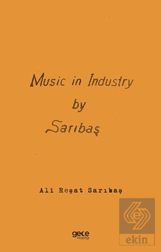 Music in Industry by Sarıbaş - Sanayide Müzik