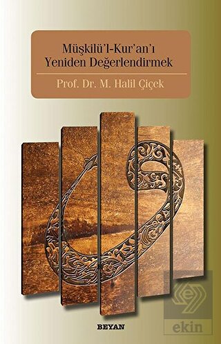 Müşkilu\'l-Kur\'an\'ı Yeniden Değerlendirmek