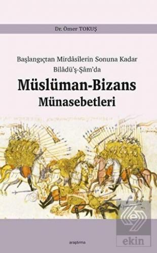 Müslüman - Bizans Münasebetleri
