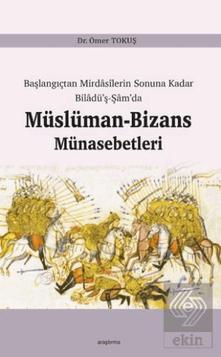 Müslüman - Bizans Münasebetleri