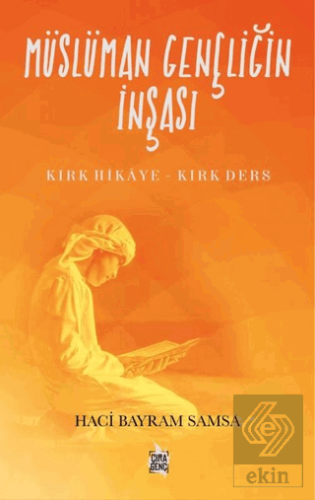 Müslüman Gençliğin İnşası