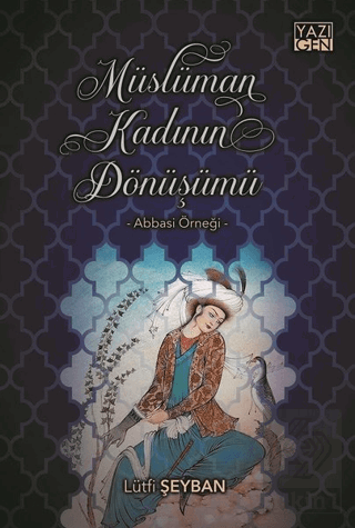 Müslüman Kadının Dönüşümü