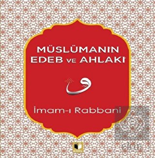 Müslümanın Edeb ve Ahlakı