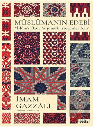 Müslümanın Edebi / İslam'ı Özde Yaşamak İsteyenler