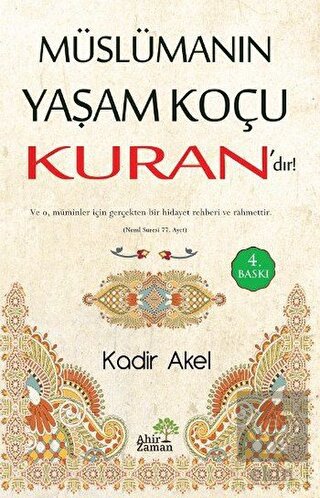 Müslümanın Yaşam Koçu Kuran'dır