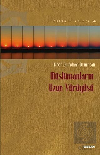 Müslümanların Uzun Yürüyüşü