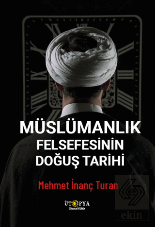 Müslümanlık Felsefesinin Doğuş Tarihi