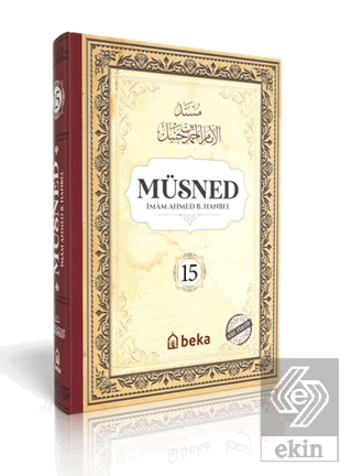 Müsned (15. Cilt- Arapça Metinli) İmam Ahmed B. Hanbel Beka Yayınları 
