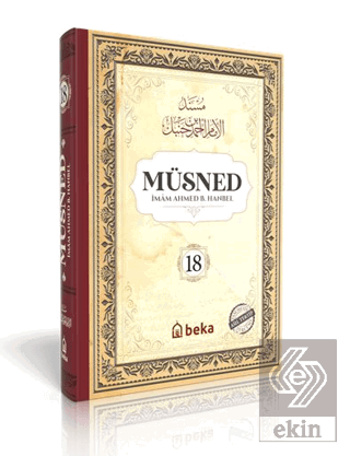 Müsned (18. Cilt- Arapça Metinli) İmam Ahmed B. Hanbel Beka Yayınları 
